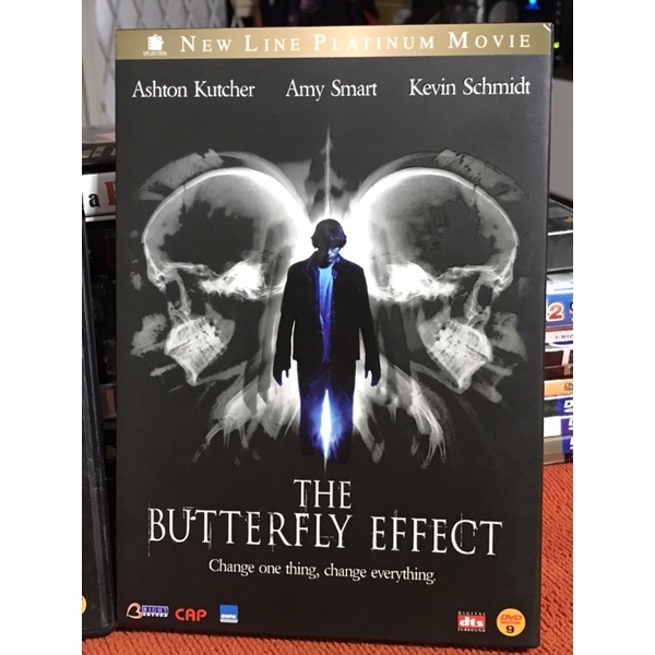 THE BUTTERFLY EFFECT Change one thing, change everything