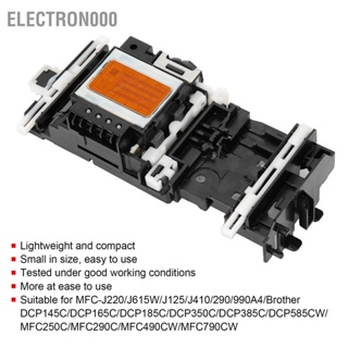 Electron000 หัวพิมพ์ สําหรับ Mfc-J220 J615W J125 J410 290 990A4 Brother Dcp145C Dcp165C Dcp185C Dcp350C