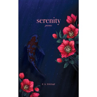 Serenity : Poems Paperback English By (author)  F.S. Yousaf