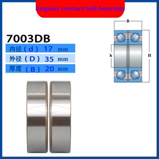 Wzzg ตลับลูกปืนเม็ดกลม 7003 17x35x10 มม. 7003DB DF DT 17x35x20 มม.