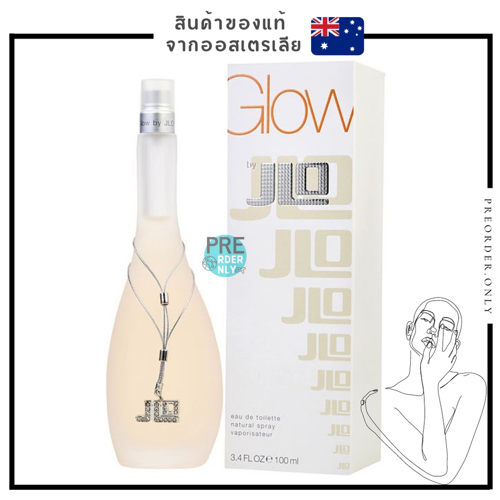 น้ำหอม Jennifer Lopez J Lo Glow Eau De Glow EDT 100 ml.✨ ของแท้จากออสเตรเลีย 🇦🇺