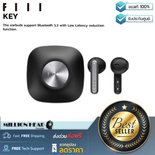 FIIL : KEY by Millionhead (หูฟัง earbuds รองรับ Bluetooth 5.3 มีฟังก์ชั่นลด Low Latency)