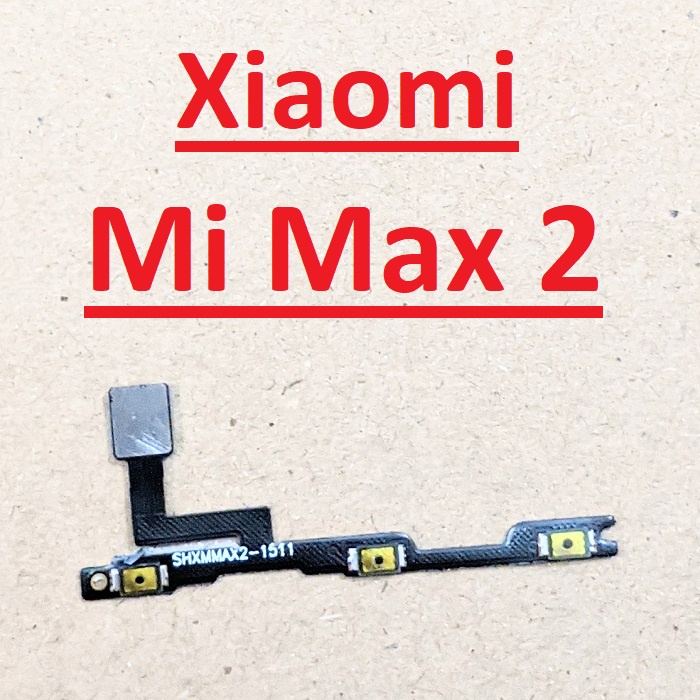 อะไหล ่ สายไฟปุ ่ มไฟ Xiaomi Mi Max 2