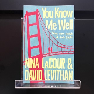 You Know Me Well - Nina LaCour &amp; David Levithan