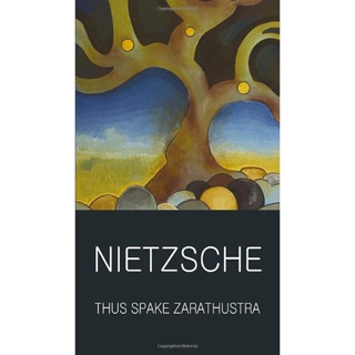 Thus Spake Zarathustra By (author)  Friedrich Nietzsche