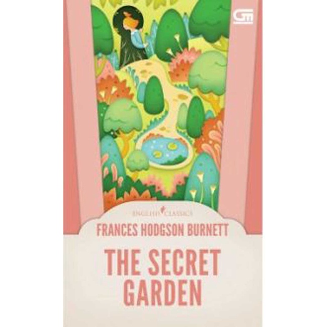 Gramedia - English Classics: The Secret Garden Frances Hodgson Burnett