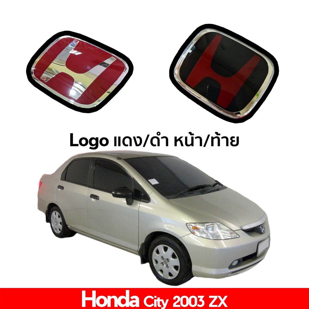 Logo โลโก้หน้า โลโก้หลัง โลโก้กระจังหน้า H แดง City ZX 2006 2007  Type Z หน้า/หลัง/คู่(หน้า+หลัง)