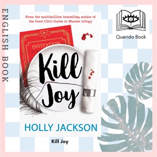 [Querida] หนังสือภาษาอังกฤษ Kill Joy by Holly Jackson