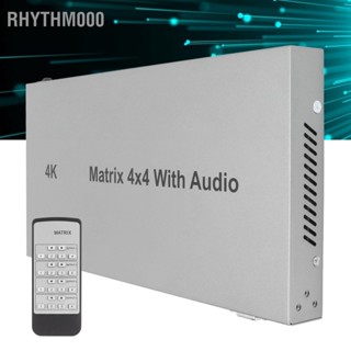 Rhythm000 สวิตช์อินเตอร์เฟซมัลติมีเดีย 4X4 Hd เข้า 4 ออก 4K อะลูมิเนียมอัลลอย พร้อม Edid และ Ir