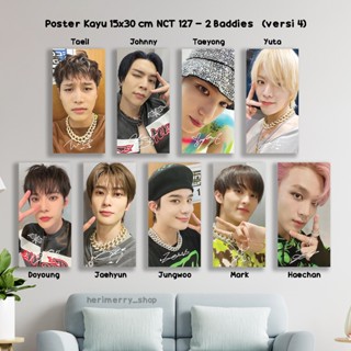 โปสเตอร์ไม้ ลายศิลปินเกาหลี NCT127 2 BADDIES ขนาด 15x30 ซม. สําหรับแขวนตกแต่งผนังห้อง