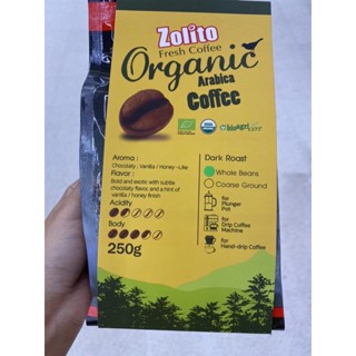 เมล็ดกาแฟคั่ว ออแกนิคโค คั่วระดับเข้ม ตรา โซลิโต้ 250 G. Zolito Fresh Coffee Organic Arabica Coffee