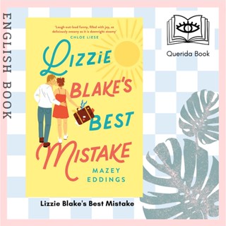 [Querida] Lizzie Blakes Best Mistake : The next unique and swoonworthy rom-com by Mazey Eddings