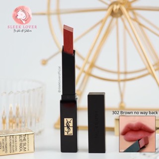 🔻พร้อมส่ง&amp;แท้ ลิปแบมแบม🔻YSL Rouge Pur Couture the Slim Velvet Radical #302 Brown No Way Black