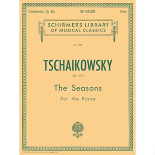 SEASONS, OP. 37A Schirmer Library of Classics Volume 909  Piano Solo (HL50256880)