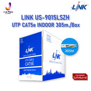 UTP CAT5e INDOOR LINK US-9015LSZH Cable 305m./Box/สายแลน ความยาว 305 เมตร/กล่อง/30Y *กรุณาสั่ง1 กล่อง ต่อ 1 คำสั่งซื