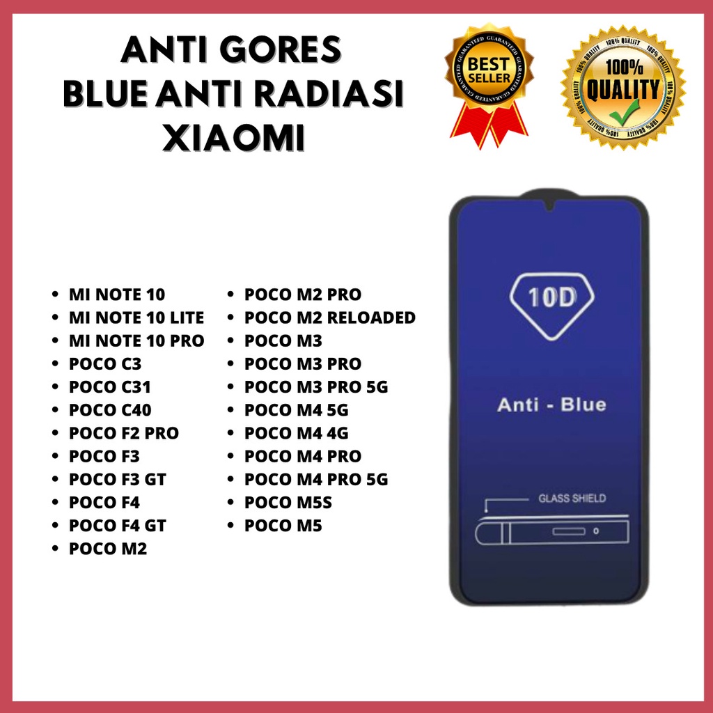 ฟิล์มกระจกนิรภัย ANTI BLUE MI NOTE 10-MI NOTE 10 LITE-MI NOTE 10 PRO-POCO C3-POCO C31- C40- F2 PRO-P