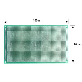 Prototype PCB 1 ด้าน 9x15 ซม แผ่นปริ้นท์อเนกประสงค์ (สีเขียวเกรด A) 9*15 cm