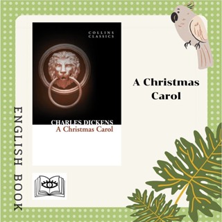 [Querida] หนังสือภาษาอังกฤษ  A Christmas Carol (Collins Classics) 9780007350865 by Charles Dickens