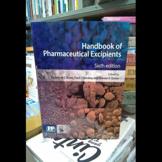 หนังสือ เรื่อง PHARMACEUTICAL EXCIPIENTS Book: SIXTH EDITION [ของแท้]