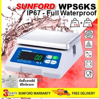  SUNFORD WPS10KS เครื่องชั่งดิจิตอล กันน้ำ 100% IP67 ขนาด 6 กิโลกรัม ละเอียด 0.5g/1g จอ LED มีใบรับรอง