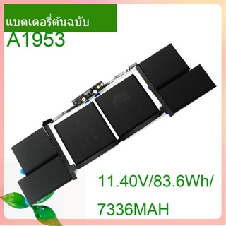 เริ่มแรก  แบตเตอรี่โน้ตบุ๊ค A1953 11.40V 83.6Wh 7336MAH For Pro A1990 battery (15-inch, 2018) laptop 15 inch Touchbar