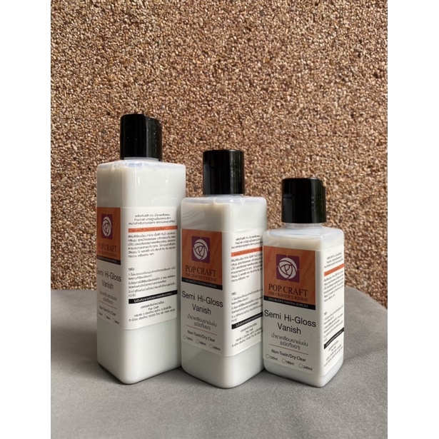 น้ำยาเคลือบกึ่งเงา วานิชกึ่งเงา ชนิดเข้มข้น Semi Hi GLoss Vanish ใช้เคลือบงานศิลปะ หัตถกรรม ภาพวาด ดินปั้นให้สวยทนนาน