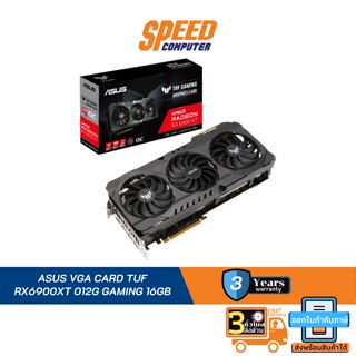 ASUS VGA CARD TUF RX6900XT O12G GAMING 16GB GDDR6 By Speed Computer