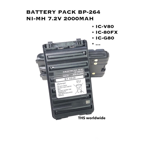 BP-264 Ni-MH 7.2V 2000mAh IC-V80 , IC-80FX , IC-G80 แบตเตอรี่ วิทยุสื่อสาร รับประกัน 6 เดือน Battery Pack