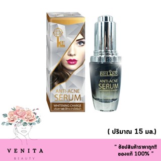 เซรั่ม Be-Like Anti Acne Serum Whitening Charge บีไลค์ แอนตี้-แอคเน่ เซรั่ม ( ปริมาณ 15 มล.)