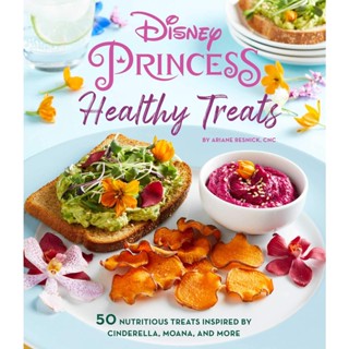 Disney Princess: Healthy Treats Cookbook (Kids Cookbook, Gifts for Disney Fans)