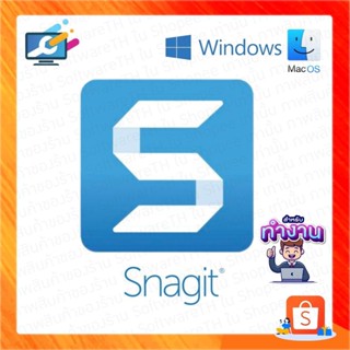 SnagIt v2020 ,v2022 [สำหรับวินโดว์ และ Mac Support M1 &amp; Monterey,Bigsur