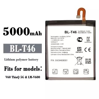 BL-T46เปลี่ยนแบตเตอรี่ใหม่สำหรับ LG V60 V60 ThinQ LMV600VM V600VM V600QM5 LM-V600 5000MAh คุณภาพสูงภายในล่าสุด Bateria