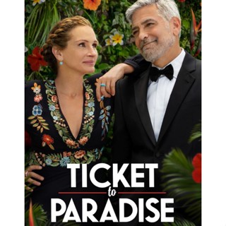 DVD Ticket to Paradise ตั๋วรักสู่พาราไดซ์ : 2022 #หนังฝรั่ง (พากย์อังกฤษ/บรรยายไทย-อังกฤษ) โรแมนติก คอมเมดี้