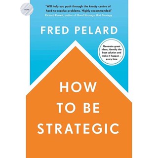 HOW TO BE STRATEGIC.