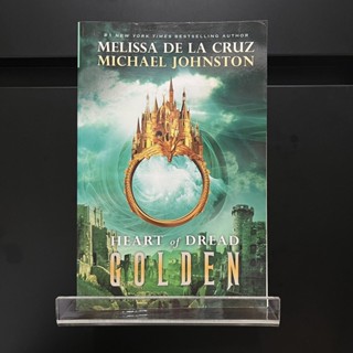 Golden (Heart of Dread Book3) - Melissa De La Cruz