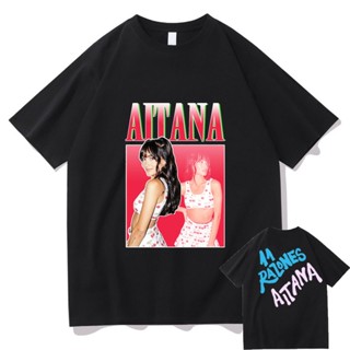 เสื้อยืดสีพื้น นักร้อง Aitana Ocana พิมพ์สองด้าน Tshirt ผู้ชายผู้หญิงเกาหลีแฟชั่นฮิปฮอปสไตล์เทรนด์เสื้อยืดแขนสั้นผู้หญิง