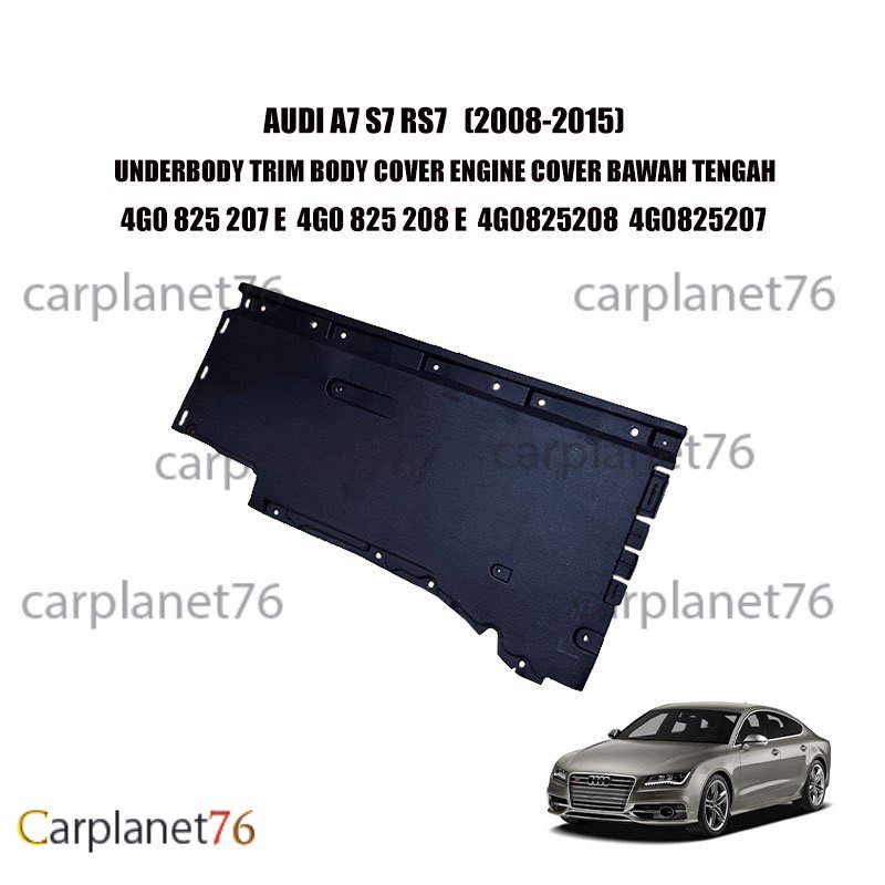 AUDI A7 S7 RS7 (2008-2015) UNDERBODY TRIM BODY COVER ENGINE COVER BOTTOM CENTER 4G0 825 207 E 4G0 20