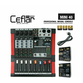 มิกเซอร์ CEFLAR รุ่น MINI 40 มิกเซอร์ มีพาวเวอร์ เอฟเฟคร้อง USB MP3 ปรับแต่งเสียง