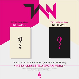 TAN - 1ST SINGLE ALBUM [DREAM &amp; DEURIM] (META ALBUM)