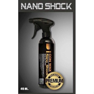 สเปร์ยเคลือบสีรถยนต์ NANO SHOCK ICON WAX