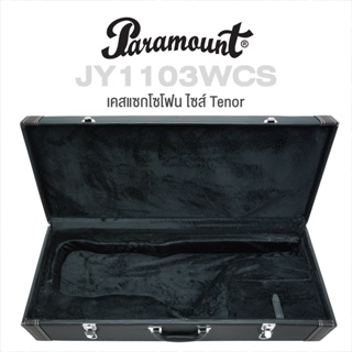 Paramount JY1103WCS Tenor Saxophone Case เคสแซกโซโฟน กล่องแซกโซโฟนเทเนอร์ ทำจากไวนิล ทนทาน แข็งแรง