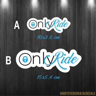 สติกเกอร์only ride สไตล์โลโก้onlyfan แต่งรถยนต์ มอเตอร์ไซค์