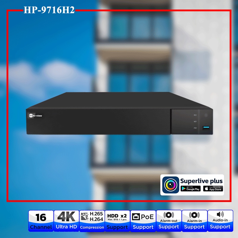 Hi-view เครื่องบันทึก NVR 16Ch รุ่น HP-9716H2  H.265S Support 4K / Audio