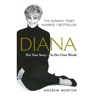 Diana: Her True Story - In Her Own Words Paperback English By (author)  Andrew Morton