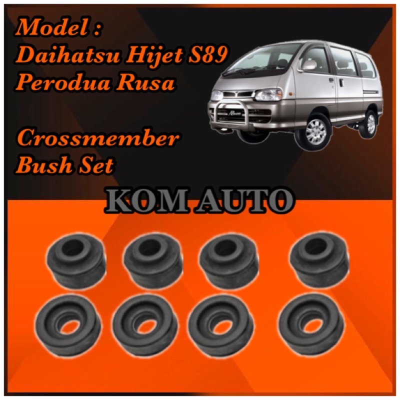 Daihatsu Hijet S89 & Perodua Rusa Crossmember Bush Set (4 ชุด)