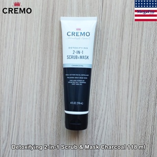 Cremo® Detoxifying 2-in-1 Scrub &amp; Mask Charcoal 118 ml สครับ+ มาร์ค ชาร์โคล สำหรับผิวหน้า