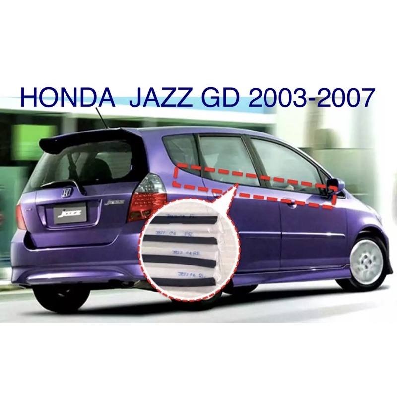 คิ้วรีดน้ำขอบกระจกเส้นนอก HONDA JAZZ GD 2003-2004 ของใหม่ตรงรุ่น ใส่แนบ สินค้าพร้อมส่งค่ะ