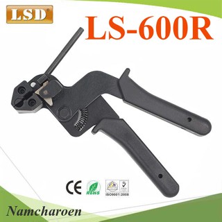 ..คีมดึงเข็มขัดรัดสายไฟ ชนิดสเตนเลส 2.4-9.0mm รุ่น LSD-LS-600R NC