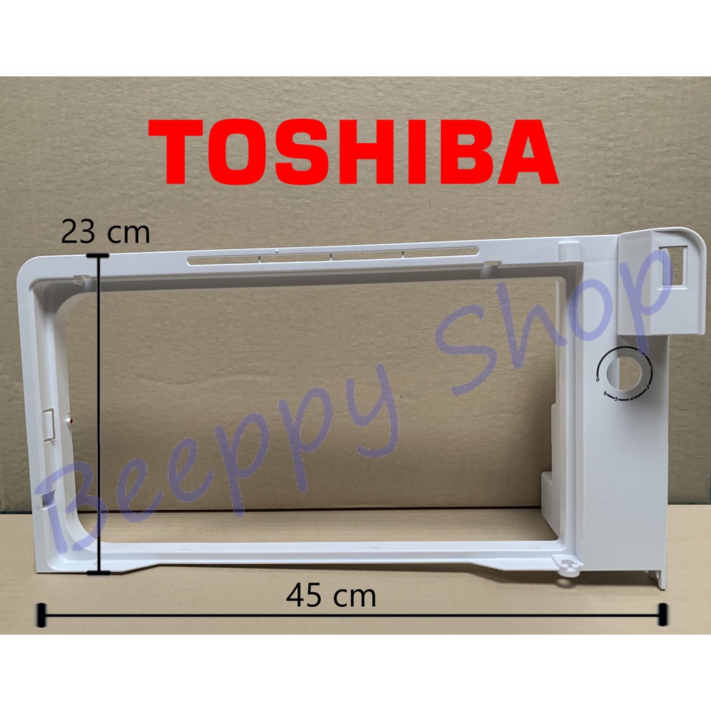 ⚙️กรอบใส่ช่องฟรีส Toshiba โตชิบ้า รุ่น GR-B189/C189/D189 ของแท้