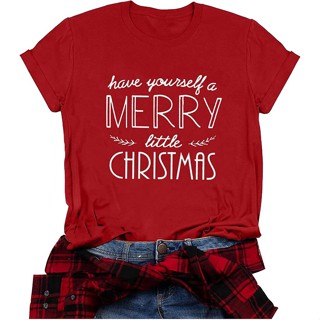 เสื้อยืดแขนสั้น คอกลม พิมพ์ลาย Have Yourself a Merry Little Christmas สําหรับผู้หญิง DW422